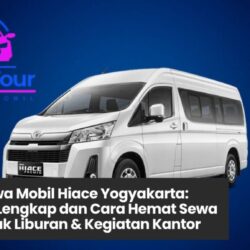harga sewa mobil hiace yogyakarta, sewa hiace jogja, rental hiace murah, mobil wisata yogyakarta, hiace commuter yogyakarta