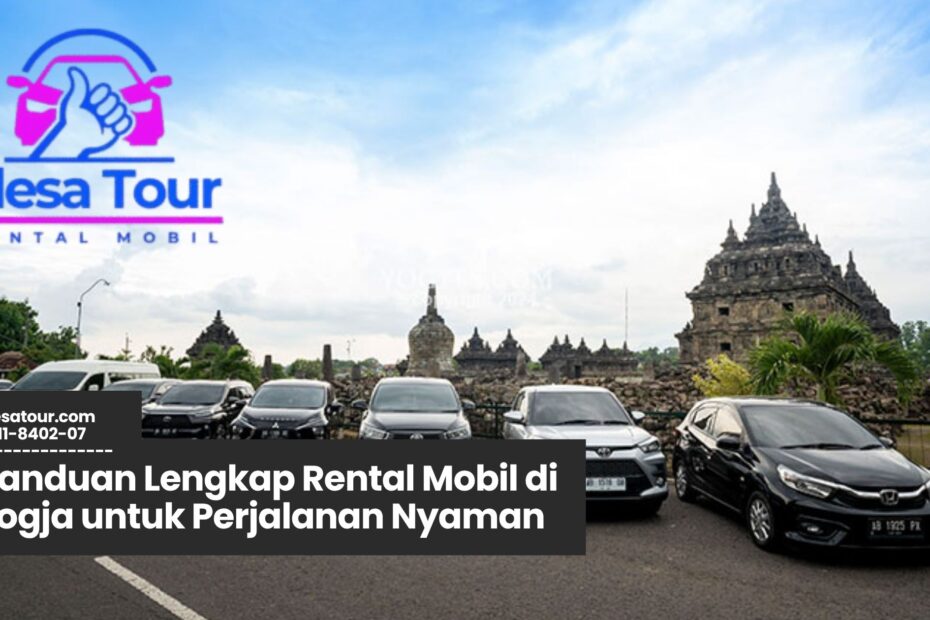 rental mobil jogja, sewa mobil murah jogja, jasa rental kendaraan jogja, wisata jogja nyaman, rental mobil yogyakarta