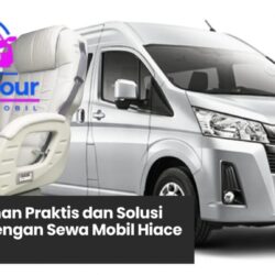 Sewa Mobil Hiace Jogja, Rental Hiace Jogja, Transportasi Rombongan Jogja, Sewa Hiace Murah, Mobil Hiace Pariwisata Jogja