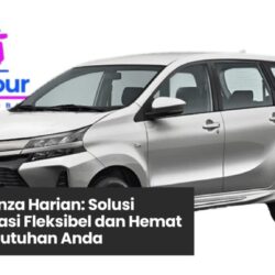 sewa avanza harian, rental mobil harian, sewa mobil murah, transportasi liburan keluarga, sewa mobil dengan sopir