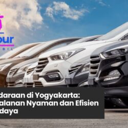 sewa kendaraan di Yogyakarta, rental mobil Jogja, transportasi wisata Jogja, layanan sopir Yogyakarta, paket wisata harian Jogja