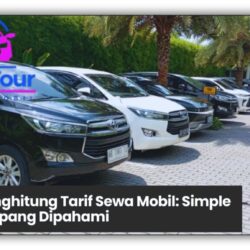 Tips Cara Menghitung Tarif Sewa Mobil