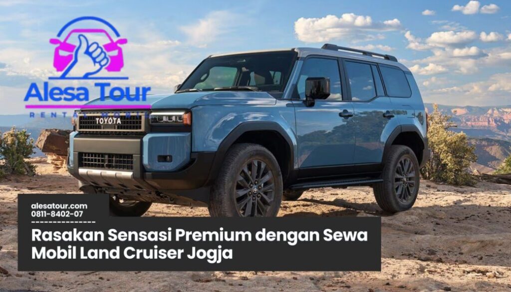 Sewa Mobil Land Cruiser Jogja Murah