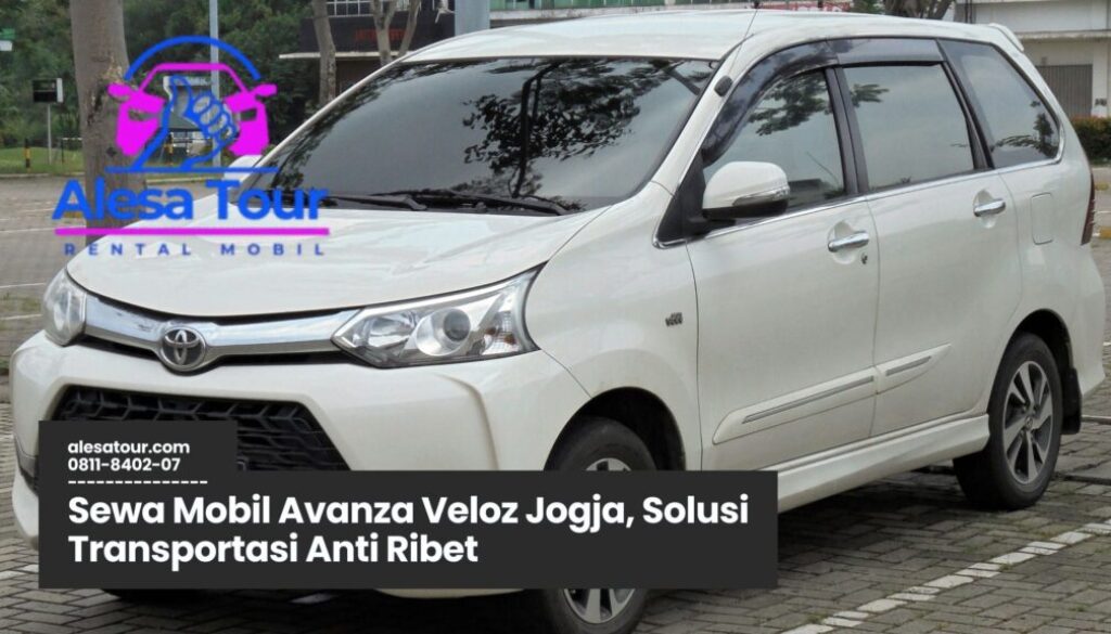 Sewa Mobil Avanza Veloz Jogja Murah