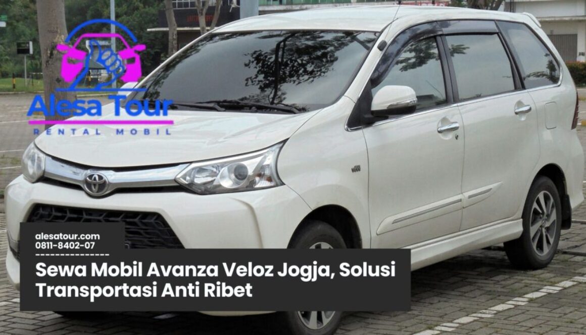 Sewa Mobil Avanza Veloz Jogja Murah