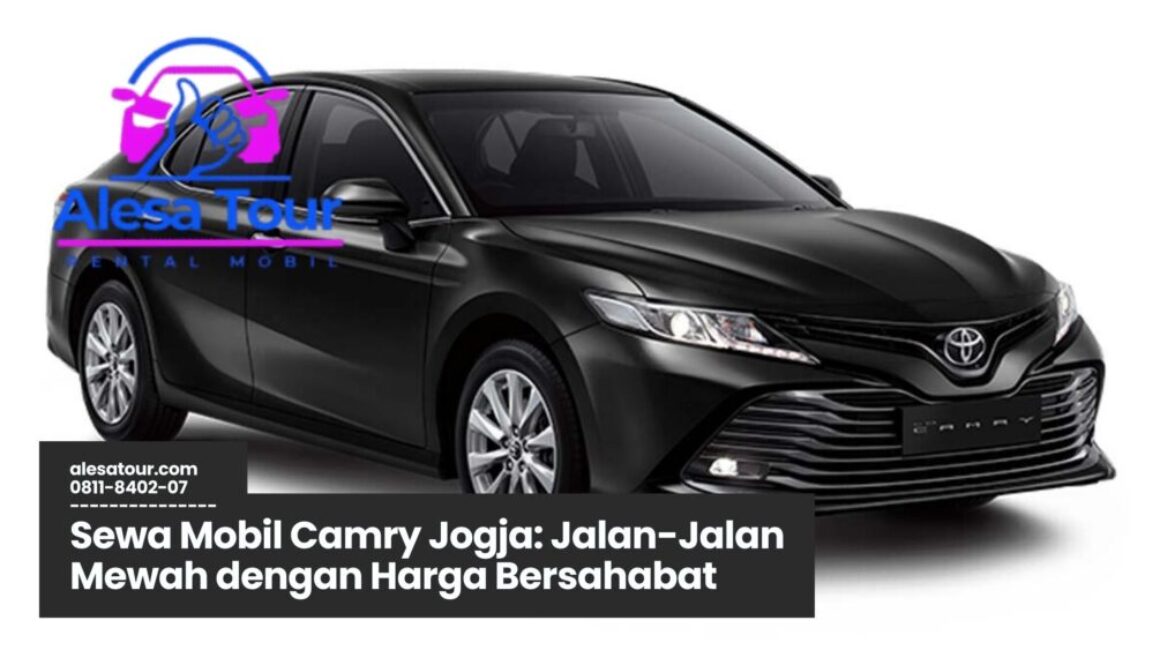 Sewa Mobil Camry Jogja Murah