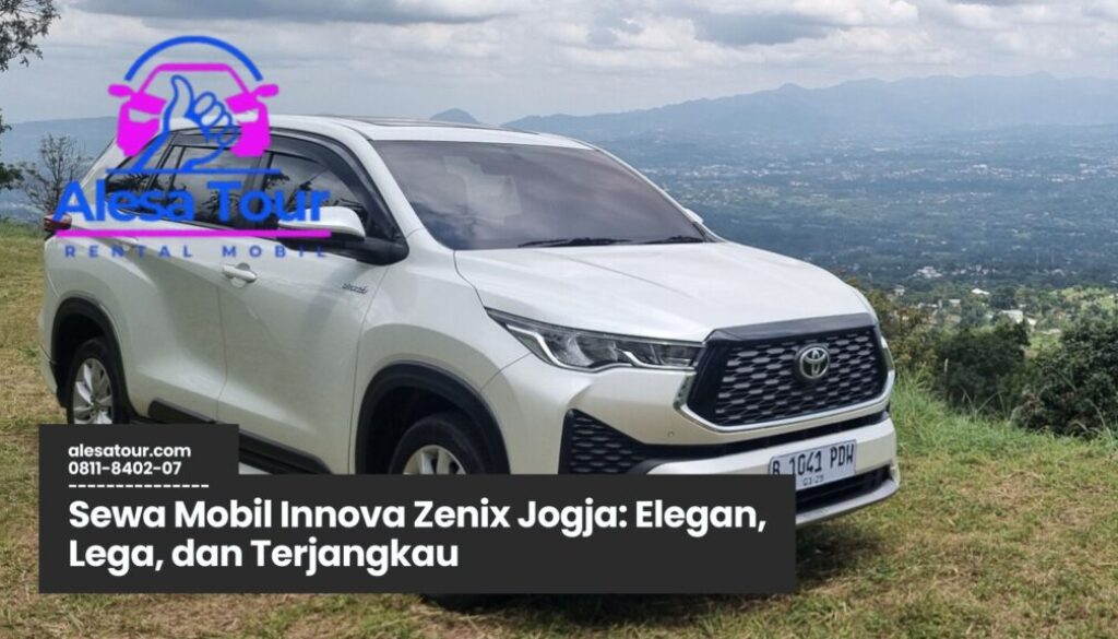 Sewa Mobil Innova Zenix Jogja Murah