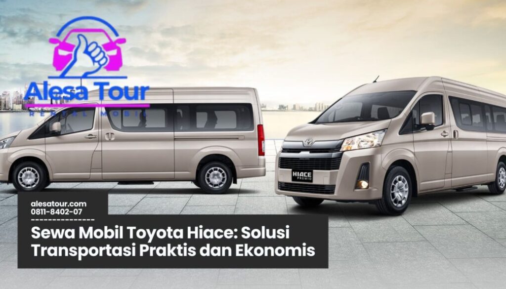 Sewa Mobil Toyota Hiace Murah