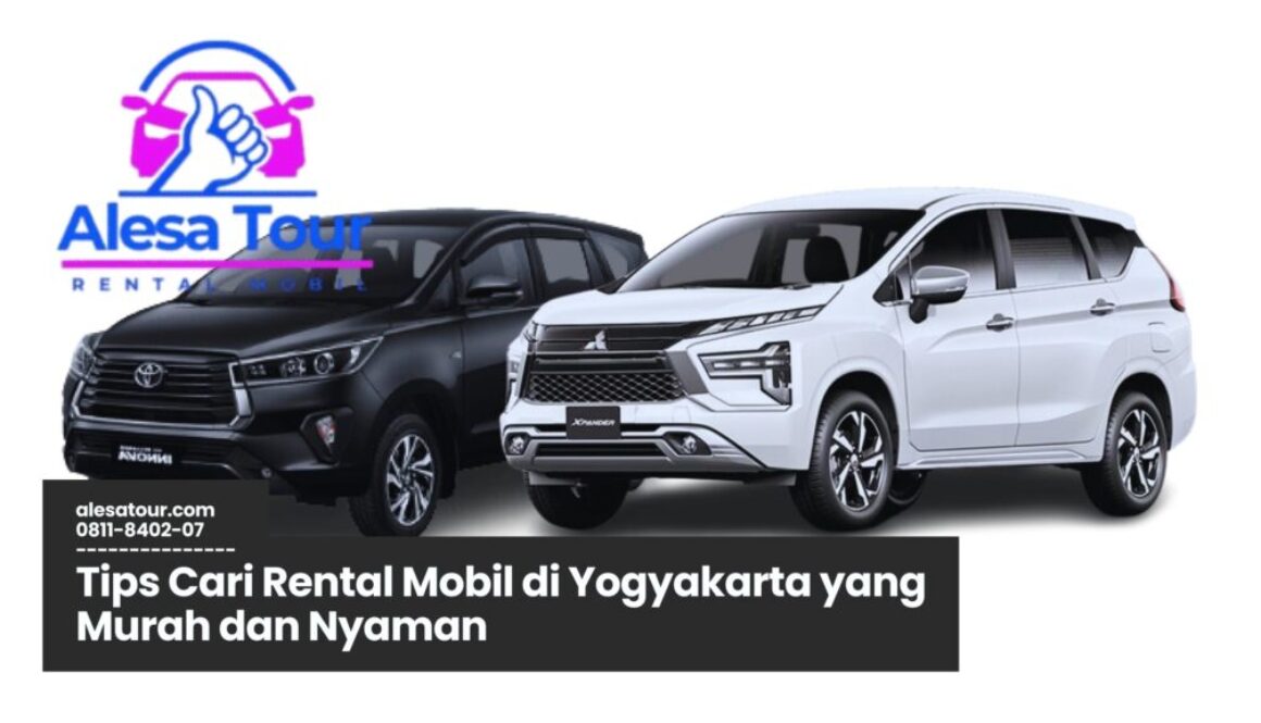 Trik Cari Rental Mobil di Yogyakarta yang