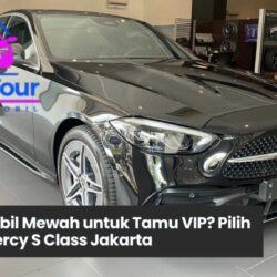 Mmeilih Rental Mercy S Class Jakarta