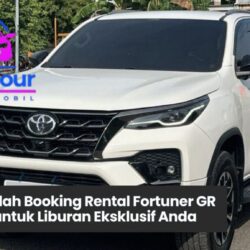 Cara Mudah Booking Rental Fortuner GR Lombok