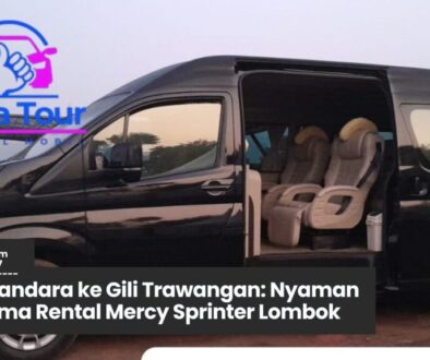 Nyaman Bersama Rental Mercy Sprinter Lombok