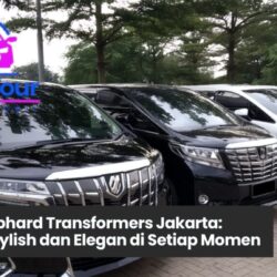Mengapa Memilih Rental Alphard Transformers Jakarta