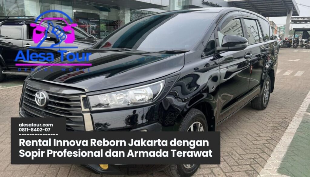 Mmeilih Rental Innova Reborn Jakarta